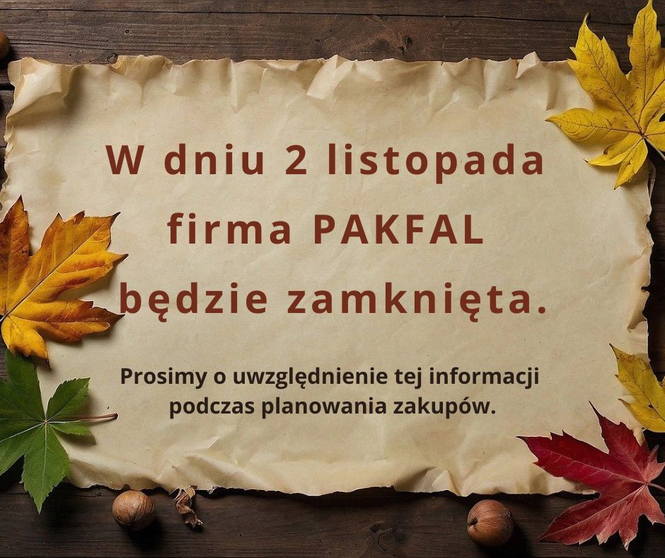 2 listopada 2024 Firma Pakfal nieczynna